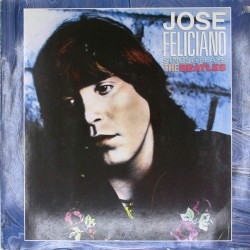 Пластинка Jose Feliciano Jose Feliciano Sings And Plays The Beatles